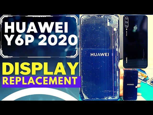 Huawei y6p 2020 Screen Replacement How to Huawei y6p Lcd Replacement Disassembly