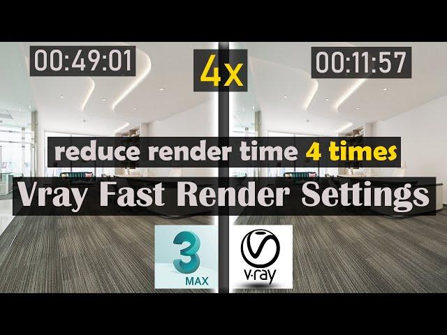 Vray Fast Render Settings In 3ds Max | How To Reduce The render Time In 3dsmax Using V-ray 5