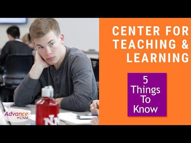 5 Things To Know: Center For Teaching And Excellence