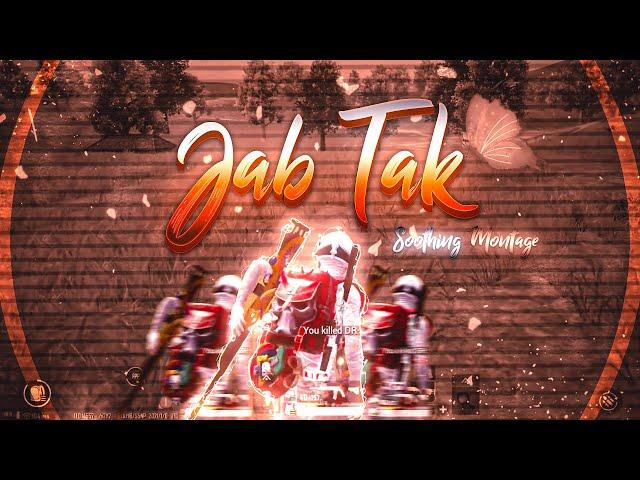 Jab Tak a Soothing PUBG Montage - HashtagEdits