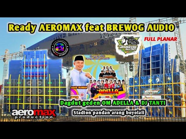 Aeromax & brewog audio sudah ready di boyolali ⁉️ siap cek sound nanti bersama DJ TANTI & OM ADELLA