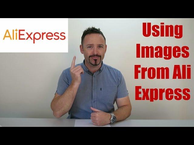 Using images from Ali Express for eBay & Amazon