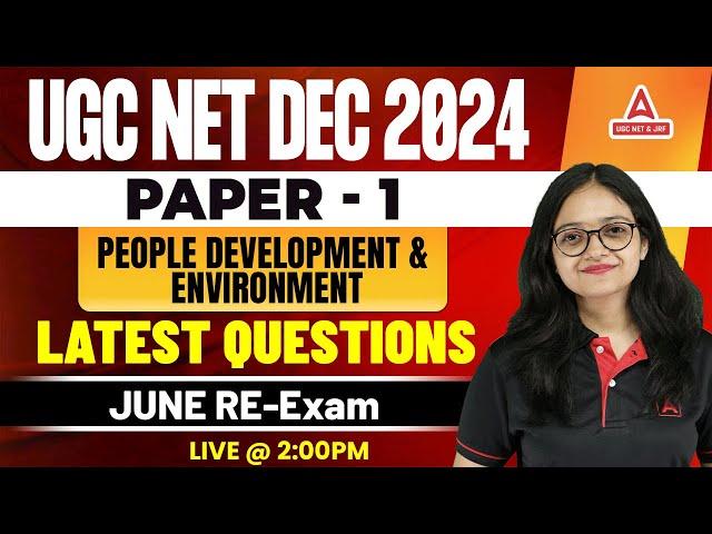 People Development and Environment For UGC NET Paper 1 | Latest Questions June RE-Exam