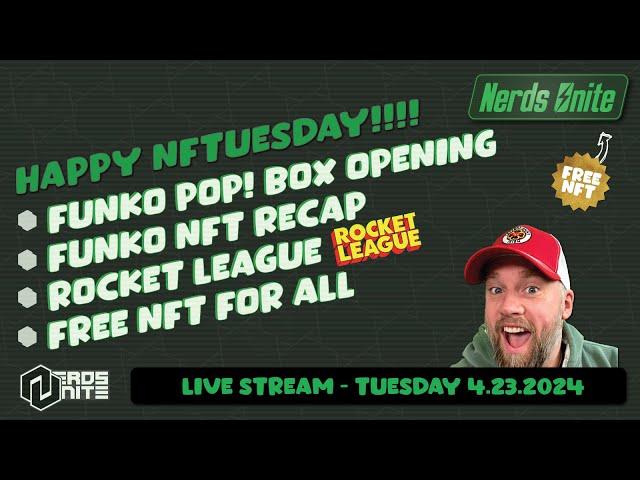 Happy NFTuesday! FREE NFT for everyone + Funko Pop! NFT Box Opening , Rocket League and more!
