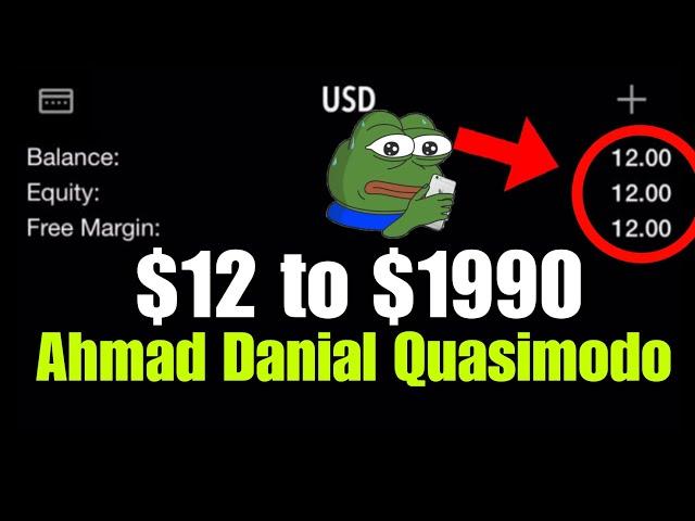 $12 account to $1990 | Ahmad Danial