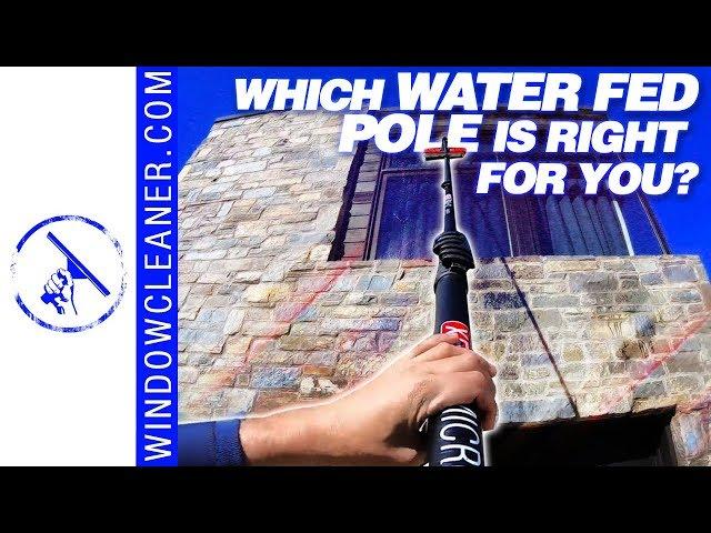 What water fed pole is right for you?
