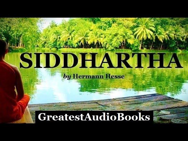 Siddhartha - FULL AudioBook  - by Hermann Hesse - Buddhist Religion & Spirituality Novel