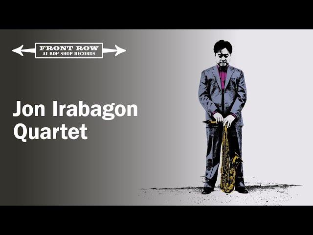 Jon Irabagon Quartet: Front Row at Bop Shop Records