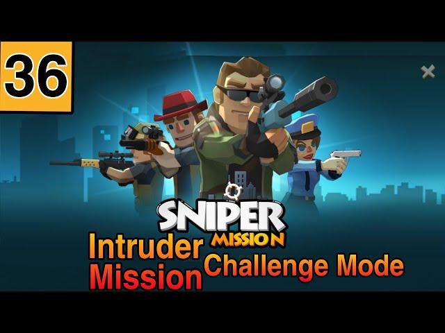 Sniper Mission- Intruder Mission Challange mode | Sniper mission gameplay | Invincible Sigog