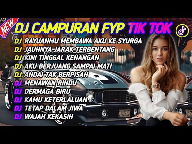 DJ CAMPURAN FYP VIRAL TIK TOK 2024 SOUND KANE JEDAG JEDUG FULL BASS TERBARU