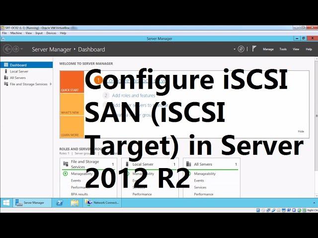 How to Install and Configure iSCSI Target SAN on Windows Server 2012 R2