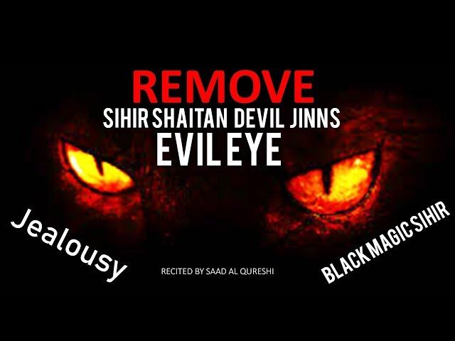 REMOVE Black magic Sihir, Evil Eye, Jealousy Jinns Now!!! - Al Ruqyah Al Shariah  الرقية الشرعية