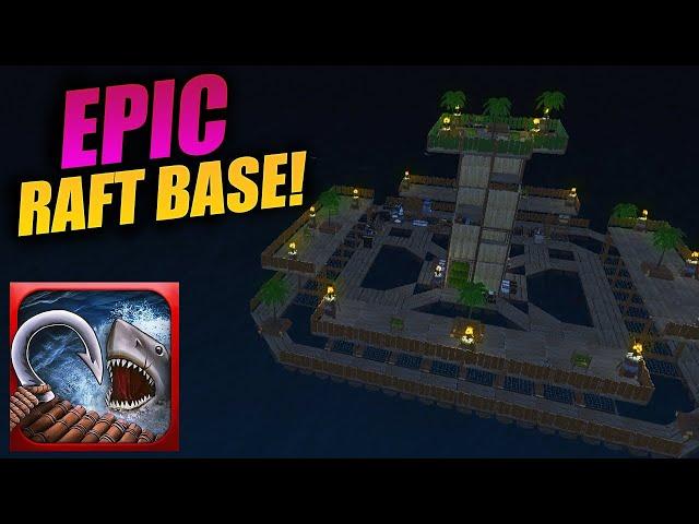 BUILDING RAFT BASE! | Raft Mobile / Ocean Nomad