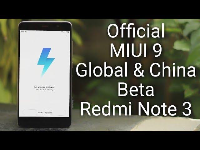 Official MIUI 9 China & Global Beta on Redmi Note 3