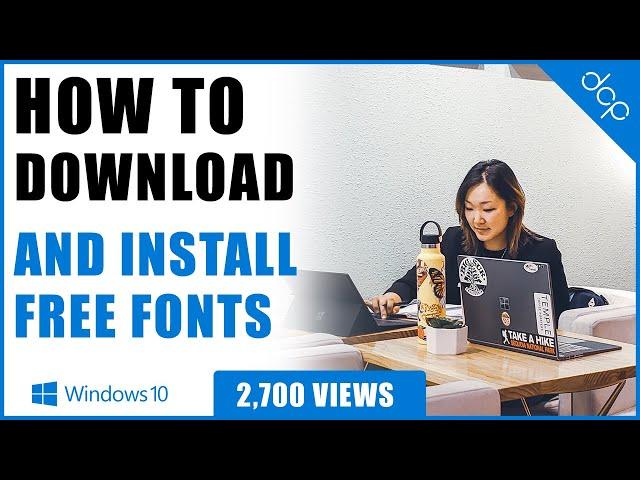 How to install free Fonts on Windows 10 - [ Windows 10 install fonts tutorial ]