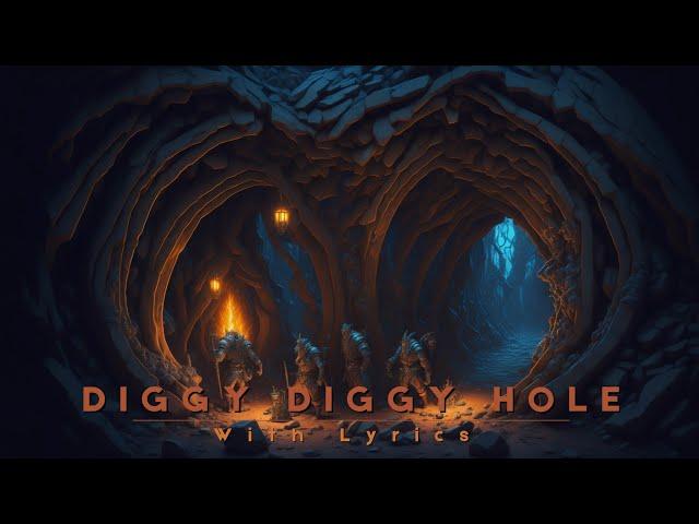 WIND ROSE - Diggy Diggy Hole -  With Lyrics