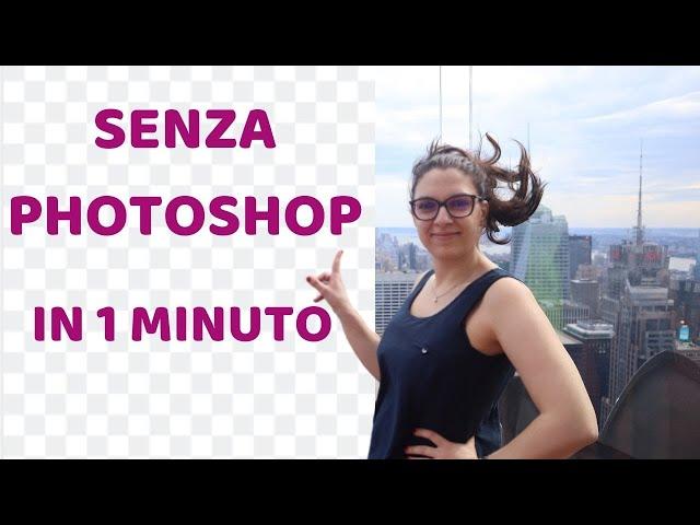 Togliere lo sfondo da un'immagine SENZA PHOTOSHOP e SENZA PROGRAMMI (2021)