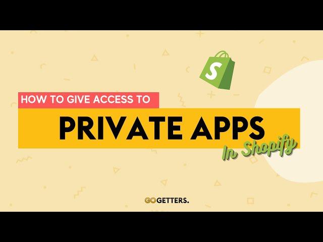 How to give access to private apps in Shopify (needed for installation app)