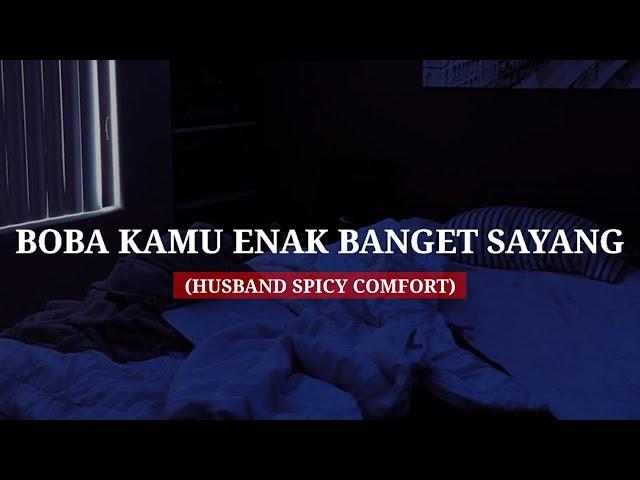 Enak Banget Boba Kamu Sayang (spicy) - ASMR Husband Indonesia