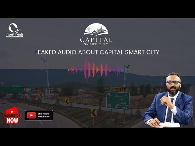 Capital Smart City | Leaked Audio | Qazi Investments