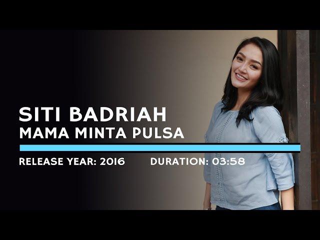 Siti Badriah - Mama Minta Pulsa (Lyric)