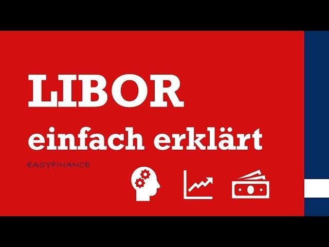 Libor einfach erklärt | einfach erklärt