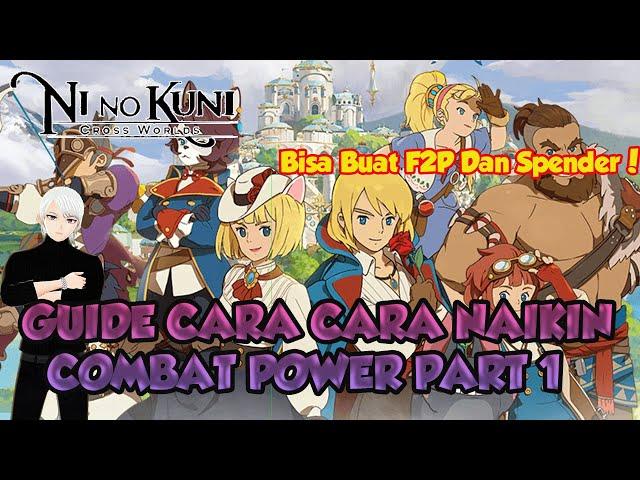 GUIDE CARA CARA NAIKIN COMBAT POWER PART 1 NI NO KUNI CROSS WORLD