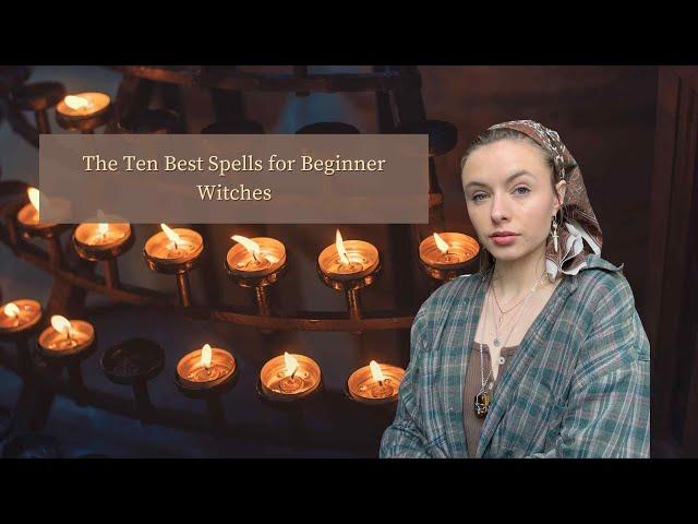The Ten Best Spells for Beginner Witches