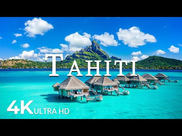 FLYING OVER TAHITI (4K UHD) - Soothing Music Along With Beautiful Nature Video - 4K Video ULTRA HD