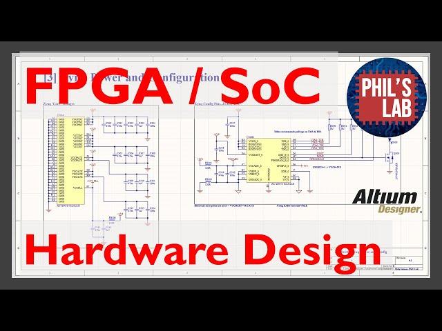 FPGA & SoC Hardware Design - Xilinx Zynq - Schematic Overview - Phil's Lab #50