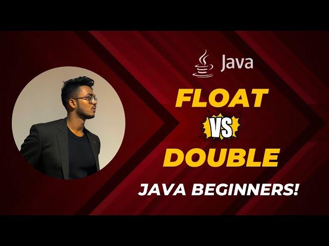 Float vs Double | Java.