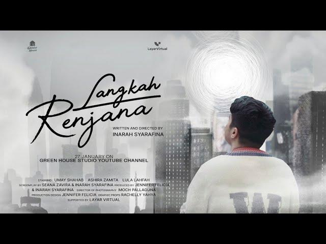 FILM PENDEK “LANGKAH RENJANA”