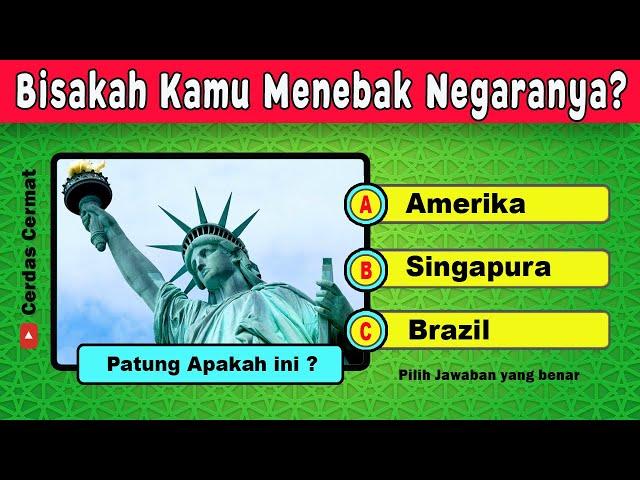 KUIS TEBAK NEGARA BERDASARKAN TEMPAT TERKENAL || Quiz Landmark | Cerdas Cermat Indonesia