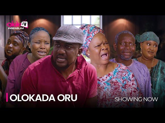 OLOKADA ORU - LATEST 2024 MOVIE STARRING; Peju Ogunmola, Amoke Ade