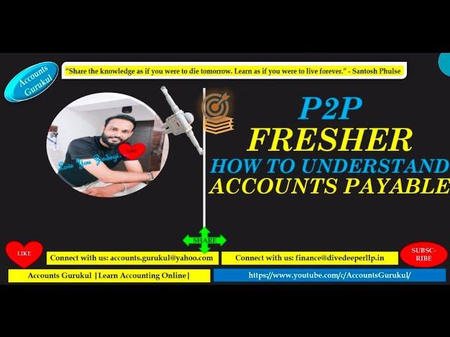 P2P FRESHER: HOW TO UNDERSTAND ACCOUNTS PAYABLE