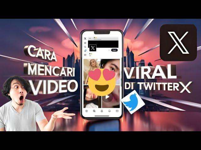 Cara Menonton Video Viral di  X Atau Twitter Terbaru 2024