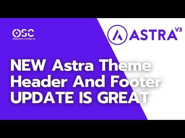 NEW Astra Theme Header And Footer Update 2021