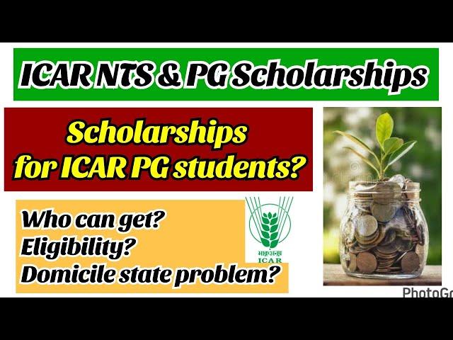 Scholarships for ICAR PG students | ICAR PGS, NTS & JRF 2024 | Eligibility, who can get? etc