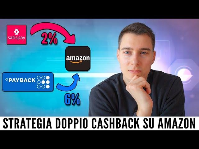 Doppio Cashback su Amazon grazie a Satispay e Payback