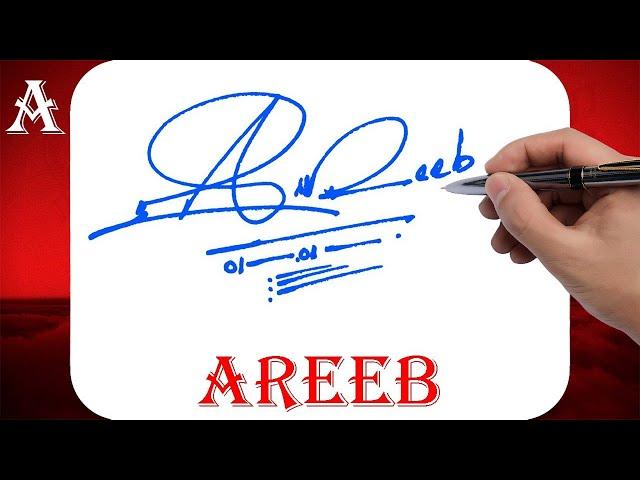 Areeb Name Signature Style | A Signature Style | Signature Style of My Name Areeb