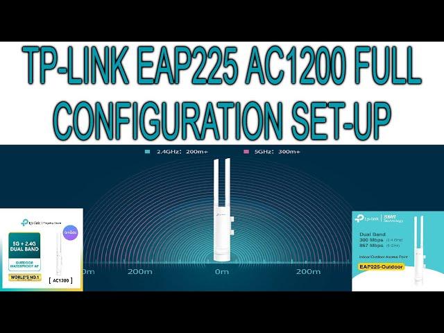 TP-LINK EAP225 AC1200 FULL CONFIGURATION SET-UP