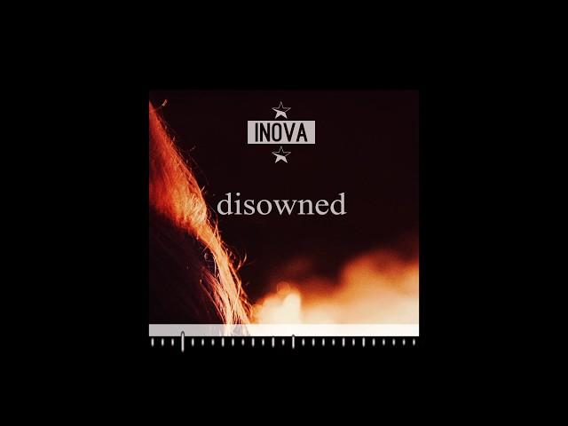 Inova - Disowned