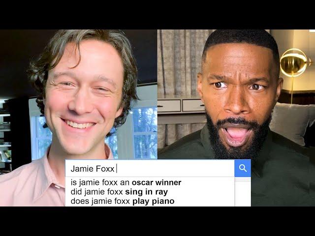 Jamie Foxx & Joseph Gordon-Levitt Answer the Web's Most Searched Questions | WIRED