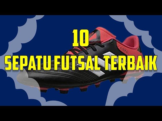 10 Rekomendasi Sepatu Futsal Terbaik Berkualitas dan Referensi Daftar Harganya