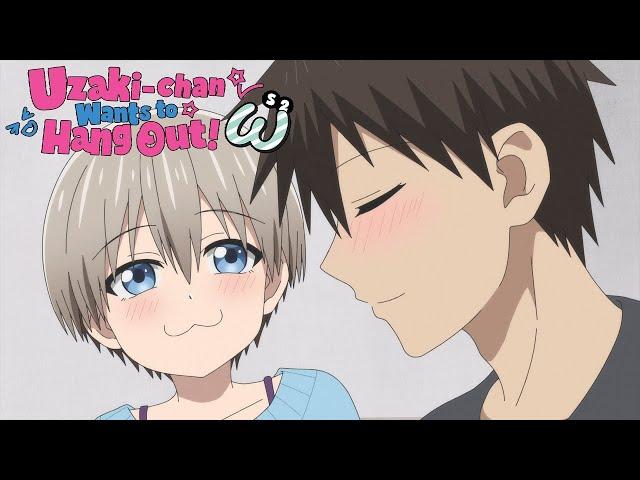 "He Loves Her!" | Uzaki-Chan Wants to Hang Out! Season 2