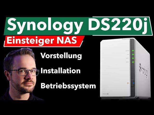 Synology DS220j Produktvorstellung des Einsteiger NAS | Installation | DSM Betriebssystem | Test