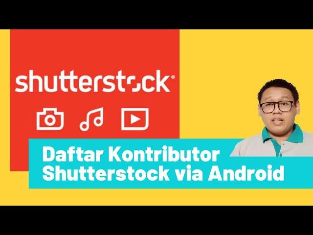 Daftar Account Shutterstock Anti Gagal via Android