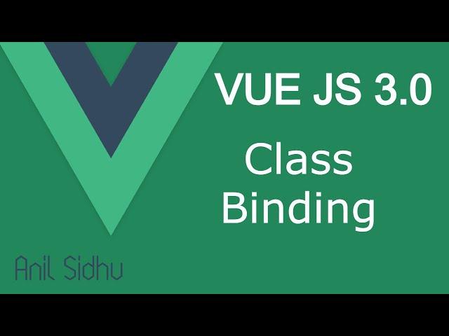 Vue JS 3 tutorial #18 Class Binding | Dynamic Style