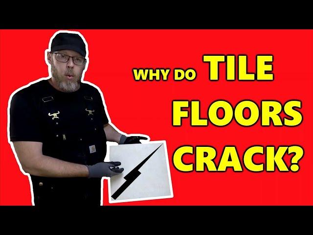 Why Do Tile Floors Crack?