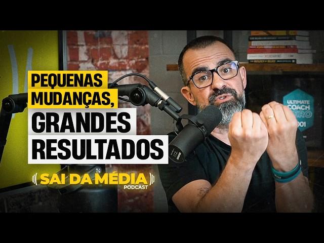 Como ser disciplinado sem esforço, com pequenas mudanças (Parte 1) | Podcast Sai da Média #183